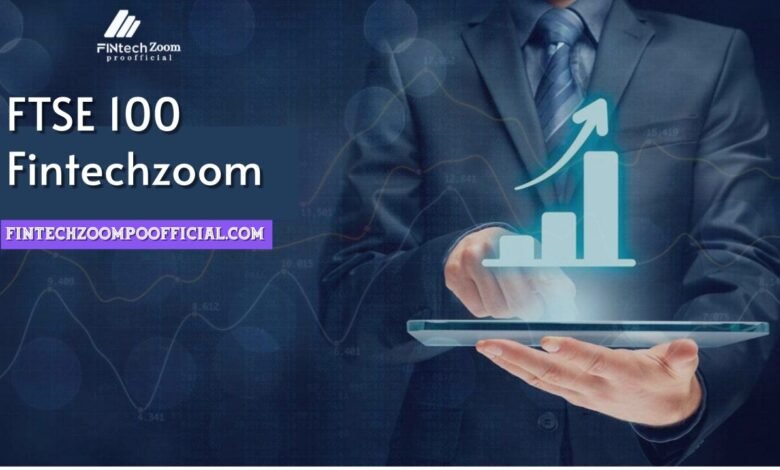 Ftse 100 Fintechzoom